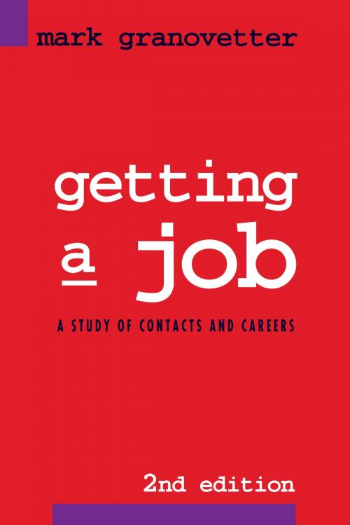 Cover of the book Getting a Job by Mark Granovetter, University of Chicago Press