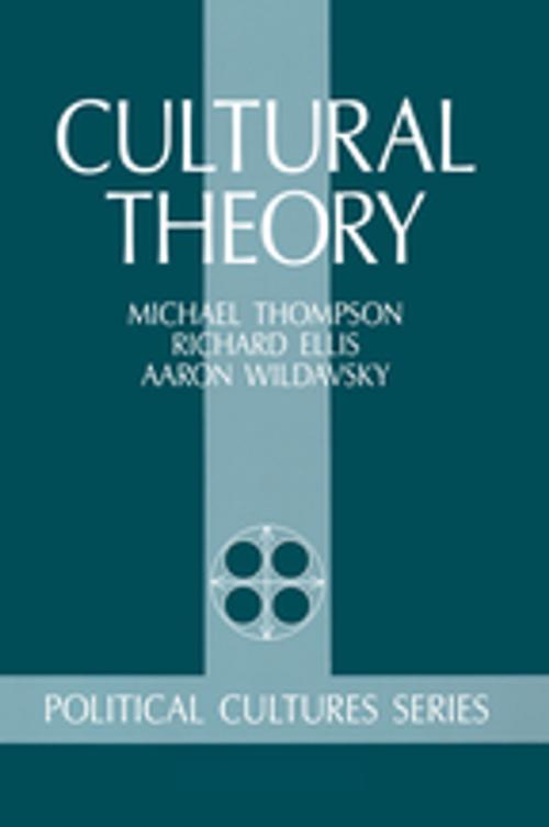 Cover of the book Cultural Theory by Michael Thompson, Taylor and Francis