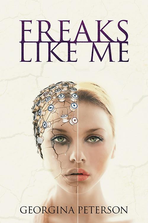 Cover of the book Freaks Like Me by Georgina Peterson, Austin Macauley