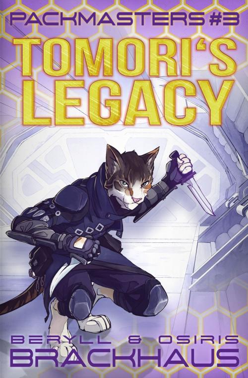 Cover of the book Tomori's Legacy by Osiris Brackhaus, Beryll Brackhaus, Osiris Brackhaus