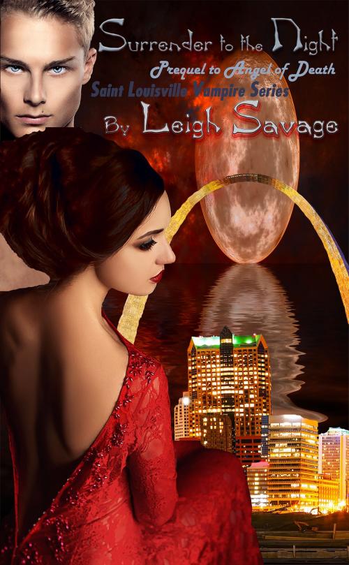 Cover of the book Surrender to the Night: Prequel to Angel of Death by Leigh Savage, Leigh Savage