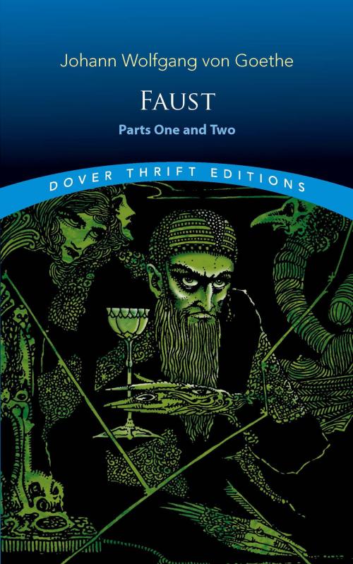 Cover of the book Faust: Parts One and Two by Johann Wolfgang von Goethe, Dover Publications