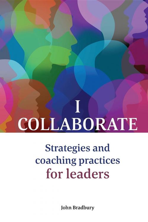 Cover of the book I Collaborate by John Bradbury, Workplace Culture Pty Ltd