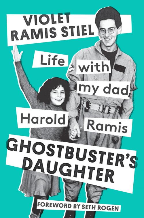 Cover of the book Ghostbuster's Daughter by Violet Ramis Stiel, Penguin Publishing Group