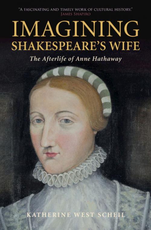 Cover of the book Imagining Shakespeare's Wife by Katherine West Scheil, Cambridge University Press