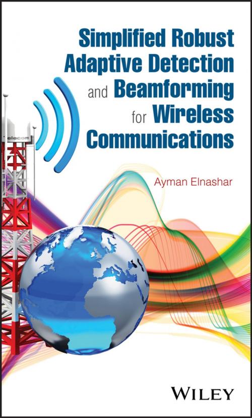 Cover of the book Simplified Robust Adaptive Detection and Beamforming for Wireless Communications by Ayman Elnashar, Wiley