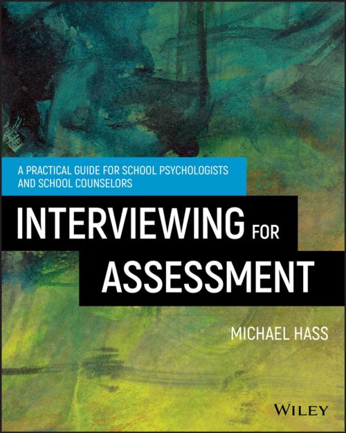 Cover of the book Interviewing For Assessment by Michael Hass, Wiley