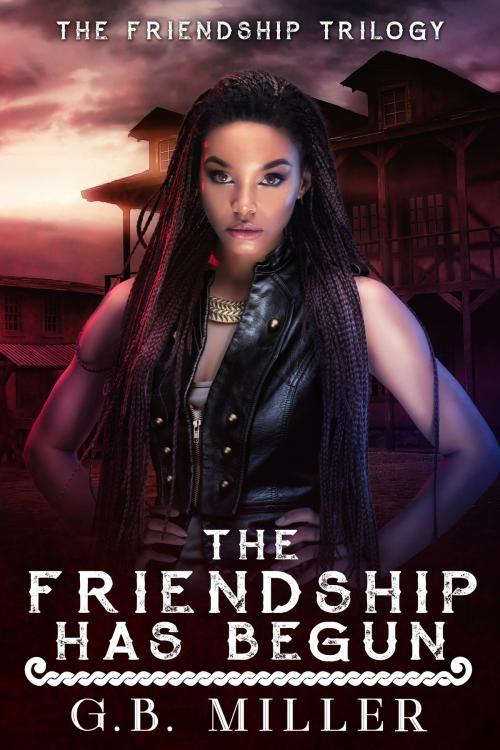 Cover of the book The Friendship Has Begun by G.B. Miller, G.B. Miller