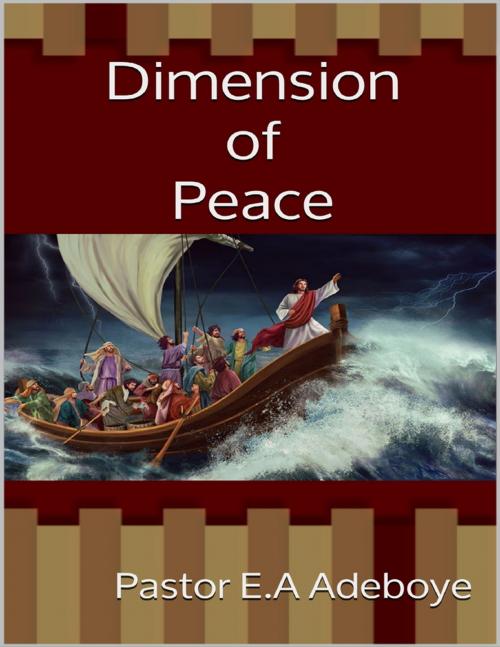 Cover of the book Dimension of Peace by Pastor E.A Adeboye, Lulu.com