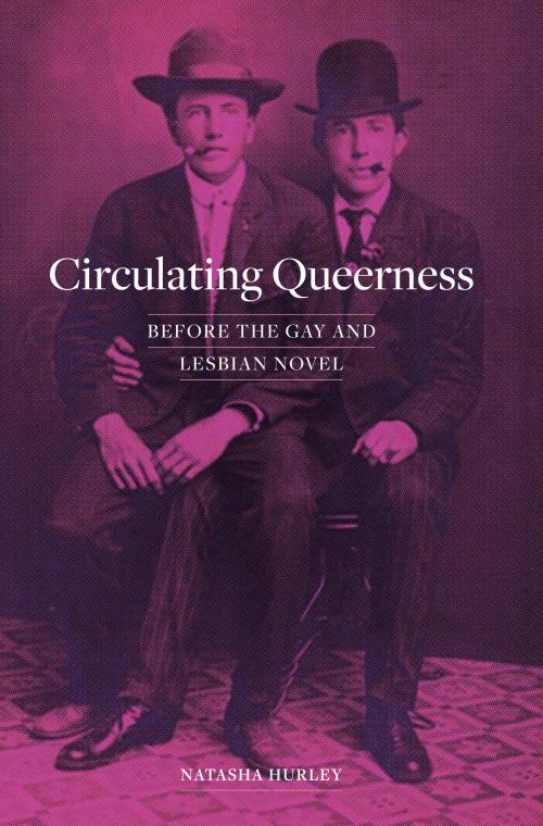 Cover of the book Circulating Queerness by Natasha Hurley, University of Minnesota Press