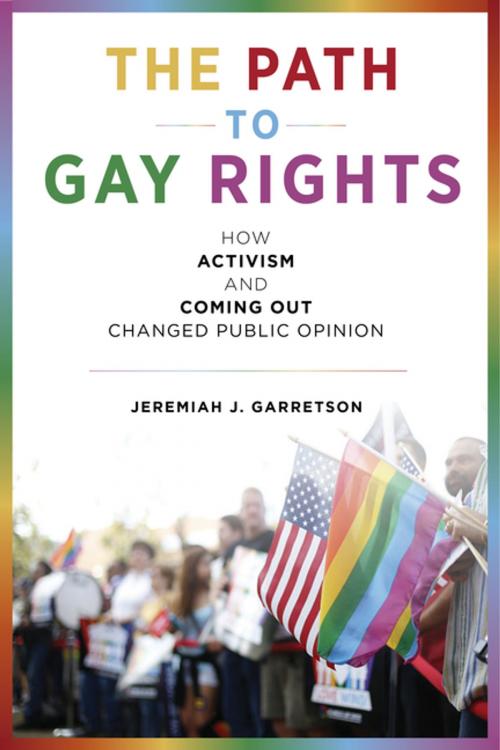 Cover of the book The Path to Gay Rights by Jeremiah J. Garretson, NYU Press