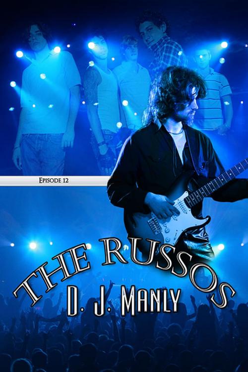 Cover of the book The Russos 12 by D.J. Manly, eXtasy Books Inc