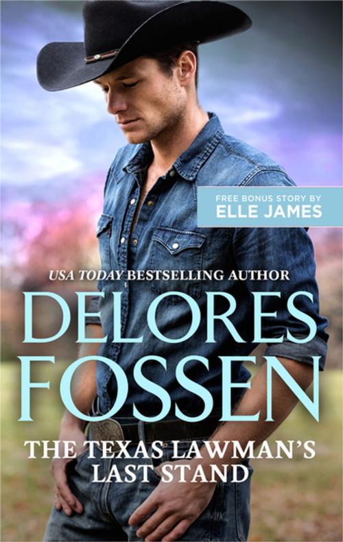 Cover of the book The Texas Lawman's Last Stand & Hot Combat by Delores Fossen, Elle James, Harlequin