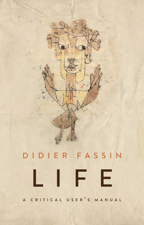 Cover of the book Life by Didier Fassin, Wiley