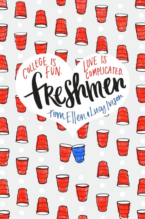 Cover of the book Freshmen by Lucy Ivison, Tom Ellen, Random House Children's Books