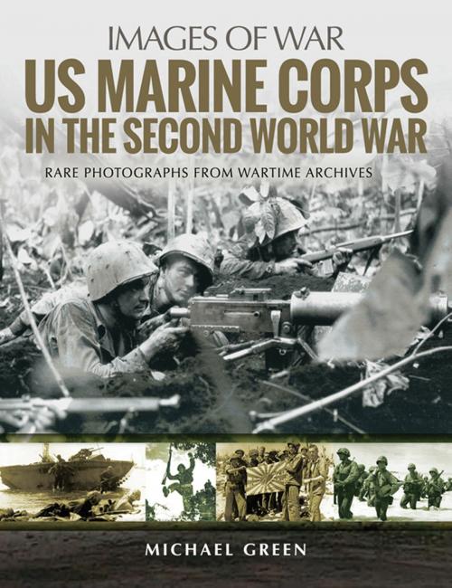 Cover of the book US Marine Corps in the Second World War by Michael Green, Pen and Sword