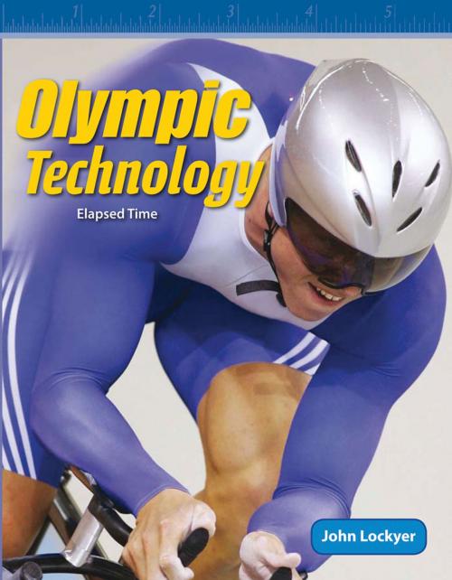 Cover of the book Olympic Technology by John Lockyer, Teacher Created Materials