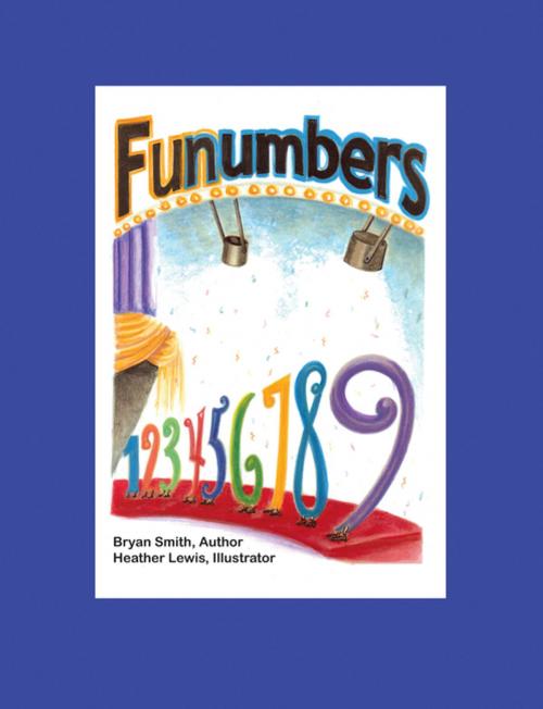 Cover of the book Funumbers by Bryan Smith, AuthorHouse