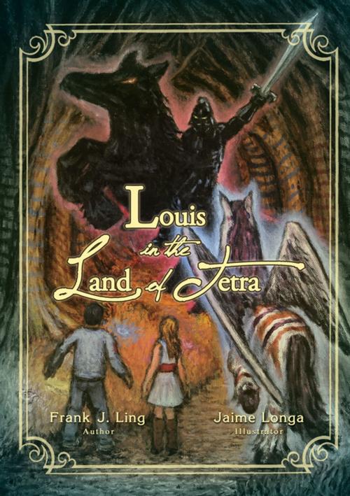 Cover of the book Louis in the Land of Tetra by Frank J. Ling, Elm Hill