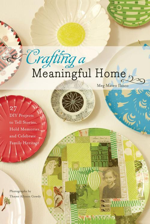 Cover of the book Crafting a Meaningful Home by Meg Mateo Ilasco, ABRAMS