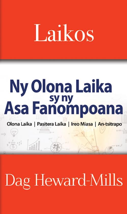 Cover of the book Laikos: Ny Olona Laika sy ny Asa Fanompoana by Dag Heward-Mills, Dag Heward-Mills