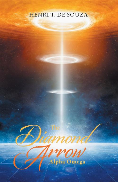 Cover of the book The Diamond Arrow by Henri  T. De Souza, AuthorCentrix, Inc.