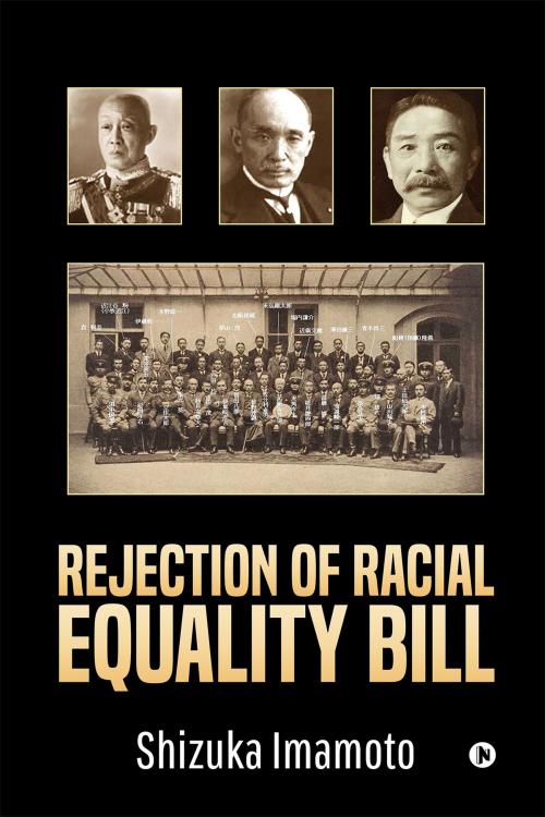 Cover of the book Rejection of Racial Equality Bill  by Shizuka Imamoto, Notion Press