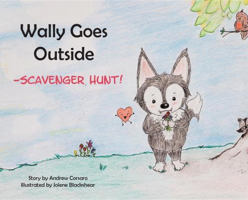Cover of the book Wally Goes Outside by Andrew Corsaro, Jolene M Blackshear