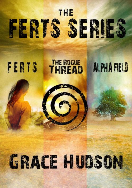 Cover of the book FERTS Dystopian Series (Books 1-3) by Grace Hudson, Grace Hudson