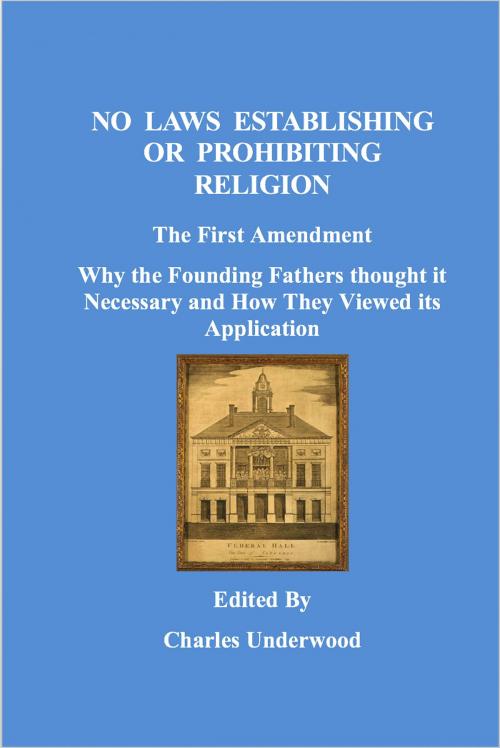 Cover of the book No Laws Establishing Or Prohibiting Religion by Charles Underwood, Charles (Woody) Underwood