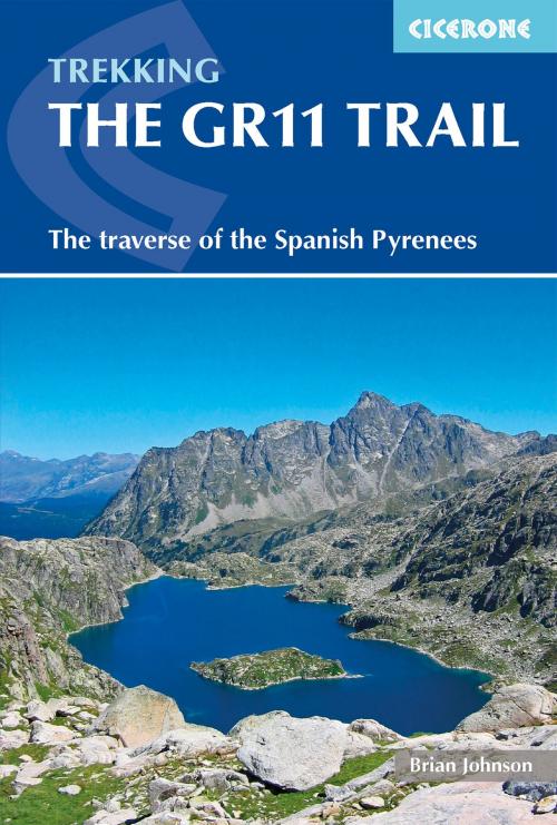 Cover of the book The GR11 Trail by Brian Johnson, Cicerone Press