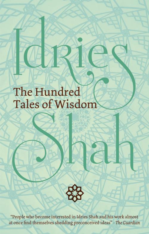 Cover of the book The Hundred Tales of Wisdom by Idries Shah, ISF Publishing