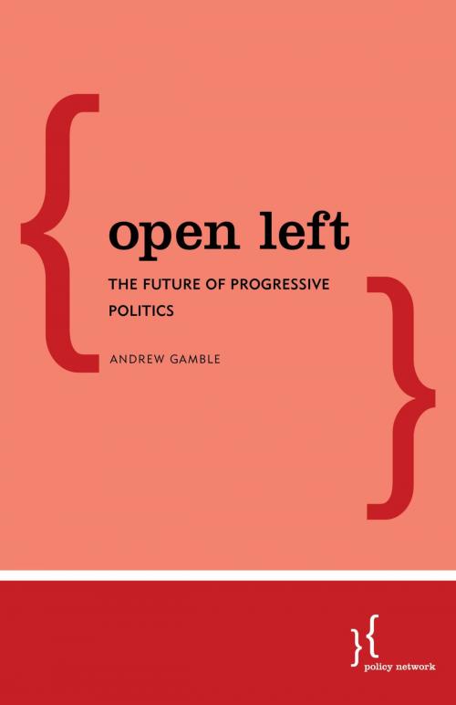 Cover of the book Open Left by Andrew Gamble, Rowman & Littlefield International