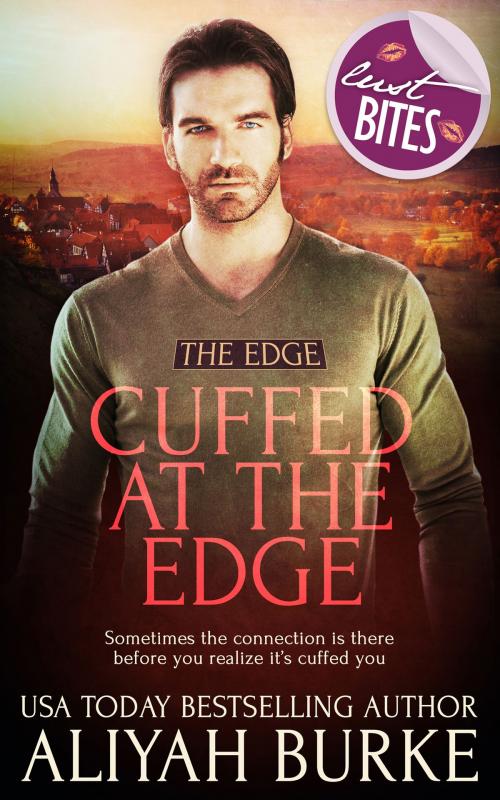 Cover of the book Cuffed at The Edge by Aliyah Burke, Totally Entwined Group Ltd