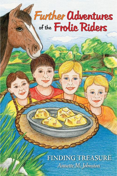 Cover of the book Further Adventures of the Frolic Riders by Annette  M. Johnston, BookBaby