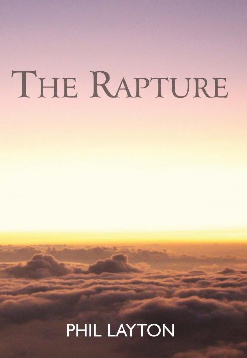 Cover of the book The Rapture by Phil Layton, Salvation Books