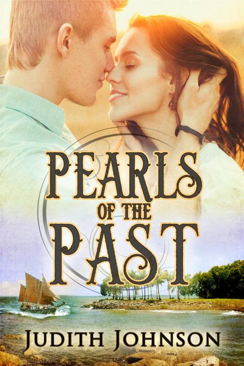 Cover of the book Pearls of the Past by Judith Johnson, Beachwalk Press, Inc.