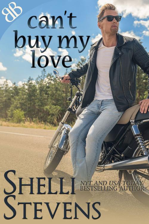 Cover of the book Can't Buy My Love by Shelli Stevens, Book Boutiques