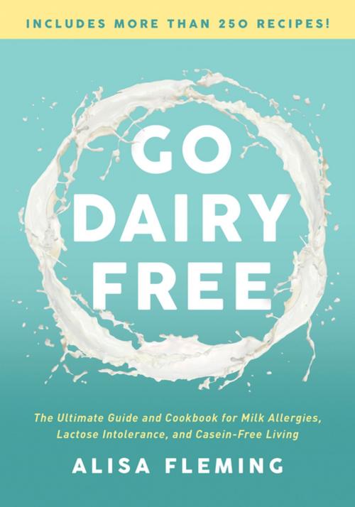 Cover of the book Go Dairy Free by Alisa Fleming, BenBella Books, Inc.