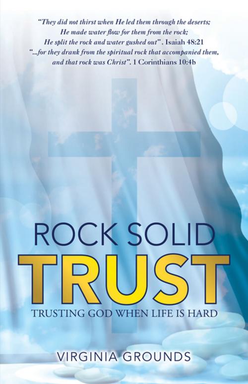 Cover of the book Rock Solid Trust by Virginia Grounds, WestBow Press