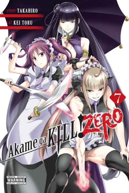 Cover of the book Akame ga KILL! ZERO, Vol. 7 by Takahiro, Kei Toru, Yen Press