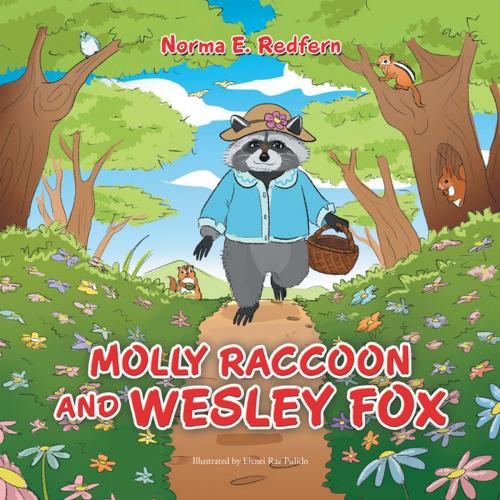 Cover of the book Molly Raccoon and Wesley Fox by Norma E. Redfern, Xlibris US