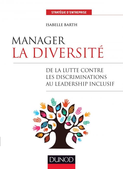 Cover of the book Manager la diversité by Isabelle Barth, Dunod