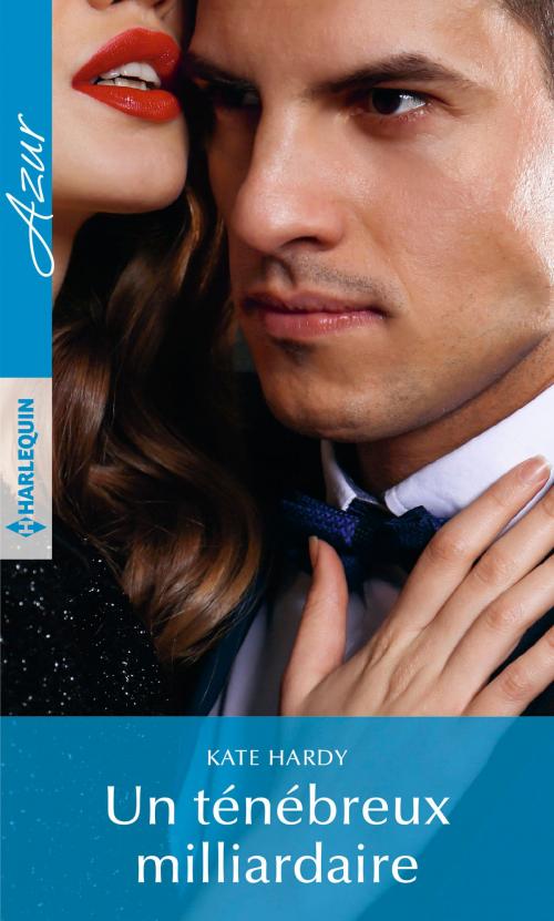 Cover of the book Un ténébreux milliardaire by Kate Hardy, Harlequin