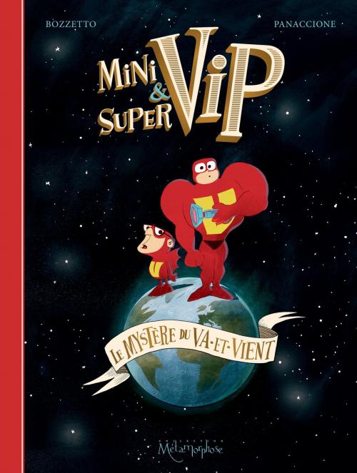Cover of the book Minivip & Supervip by Bruno Bozzetto, Grégory Panaccione, Soleil