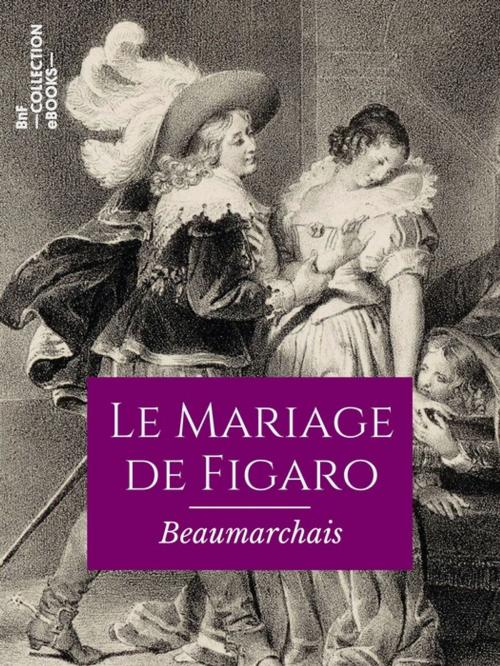 Cover of the book Le Mariage de Figaro by Beaumarchais, BnF collection ebooks