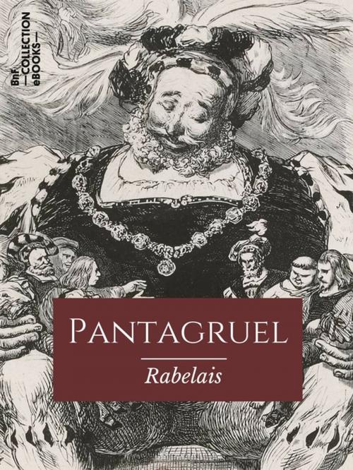 Cover of the book Pantagruel by François Rabelais, BnF collection ebooks