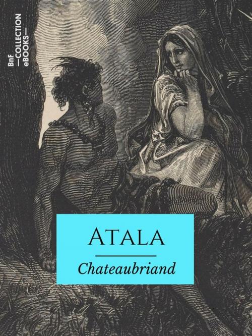 Cover of the book Atala by François-René de Chateaubriand, BnF collection ebooks