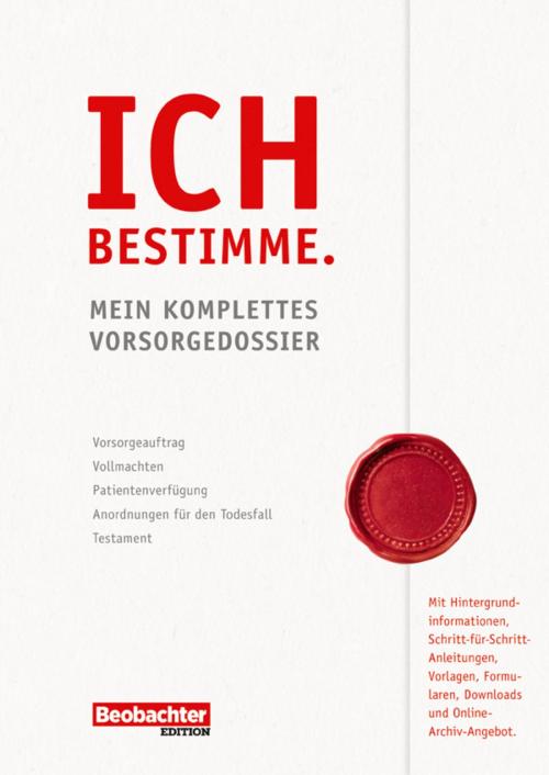 Cover of the book Ich bestimme. by Käthi Zeugin, Beobachter-Edition