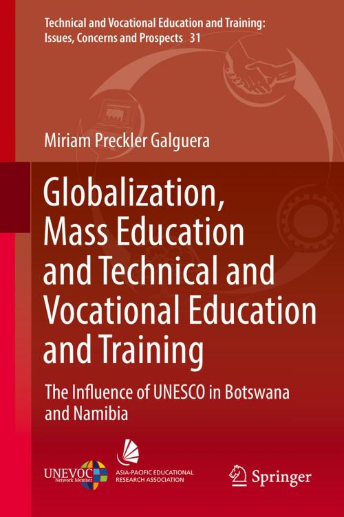 Cover of the book Globalization, Mass Education and Technical and Vocational Education and Training by Miriam Preckler Galguera, Springer International Publishing